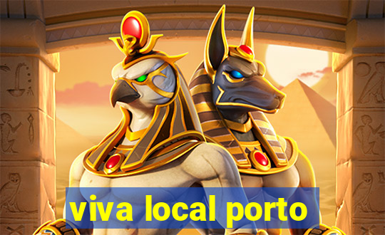 viva local porto