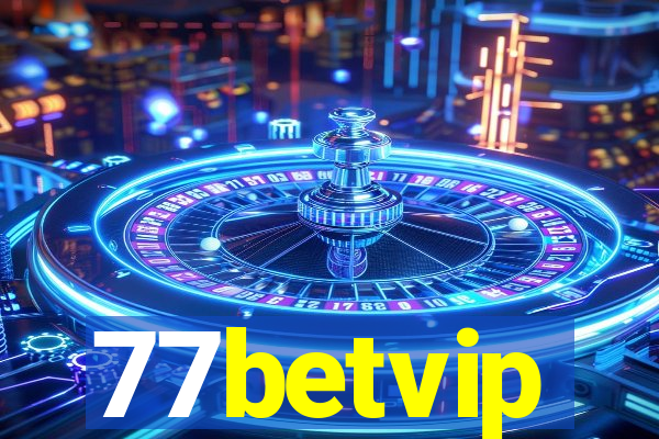 77betvip