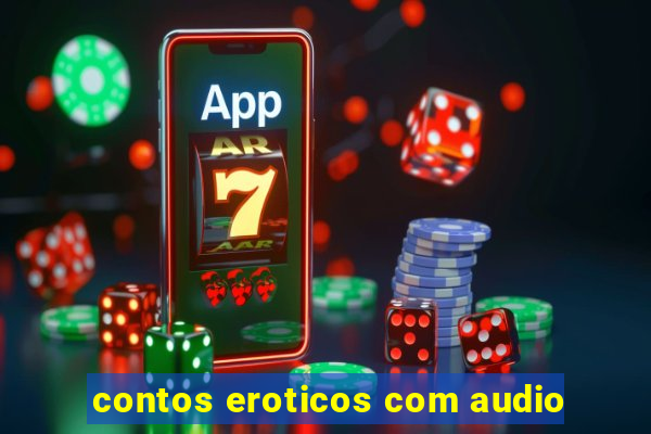 contos eroticos com audio