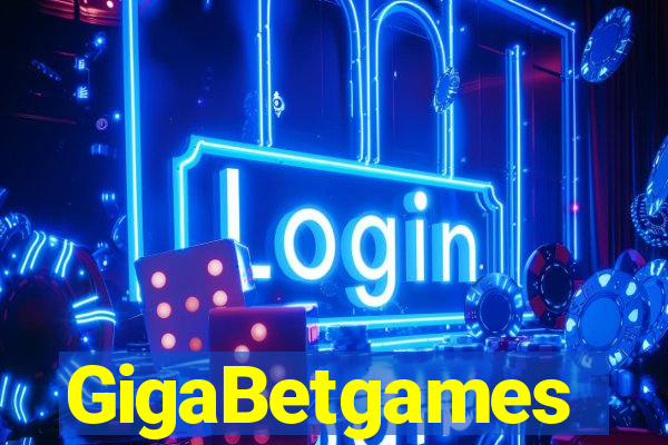 GigaBetgames