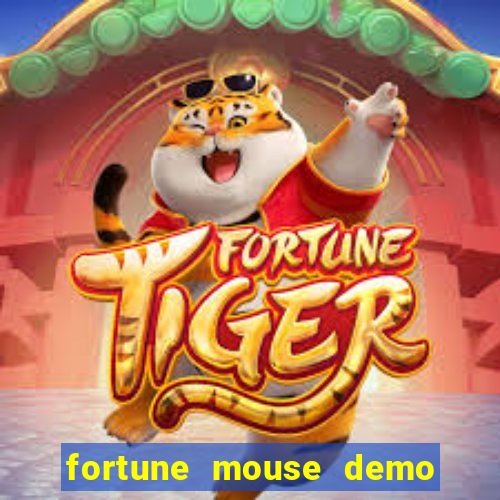 fortune mouse demo grátis dinheiro infinito