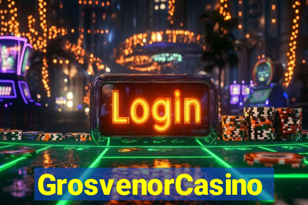 GrosvenorCasino