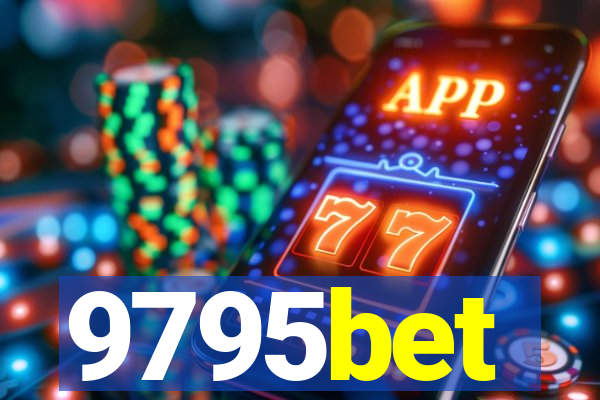 9795bet