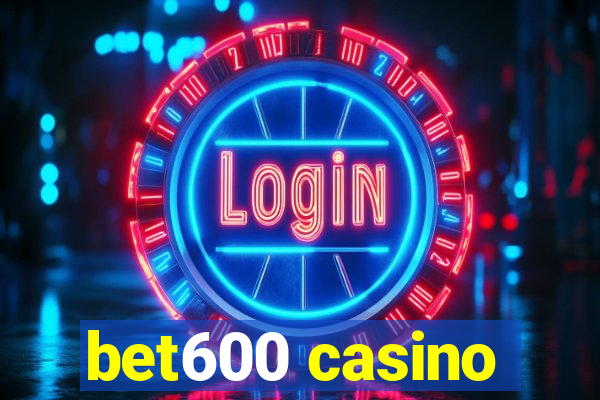 bet600 casino