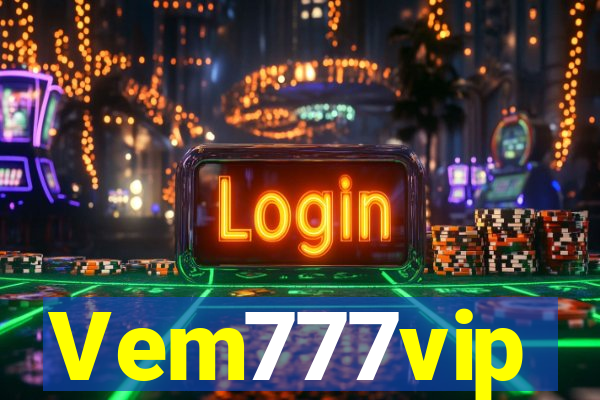 Vem777vip