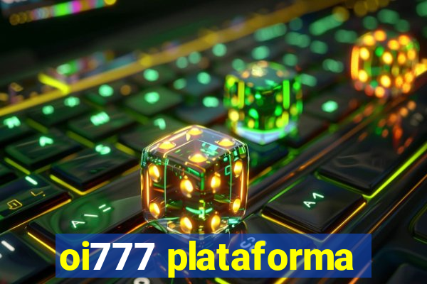 oi777 plataforma