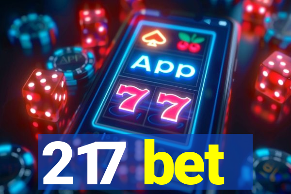 217 bet