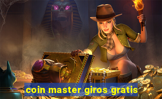 coin master giros gratis