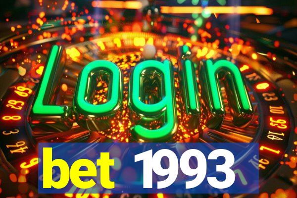 bet 1993