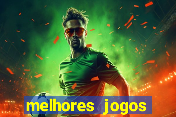 melhores jogos gratis para celular