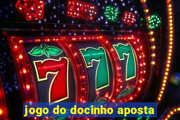 jogo do docinho aposta