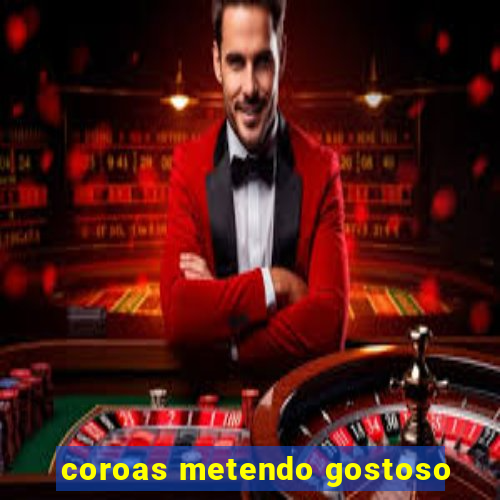 coroas metendo gostoso