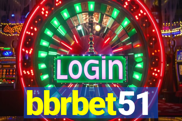 bbrbet51