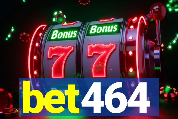 bet464