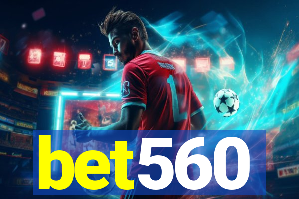 bet560