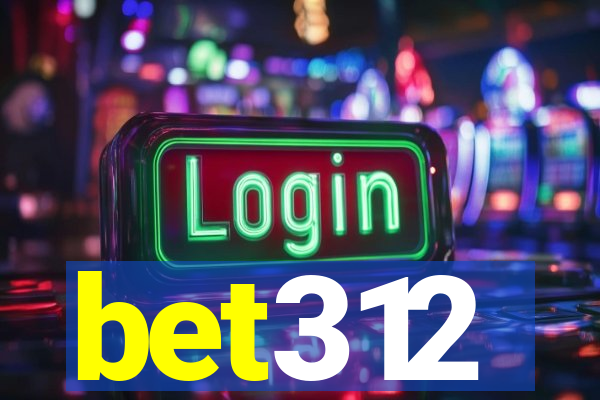 bet312