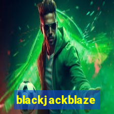 blackjackblaze