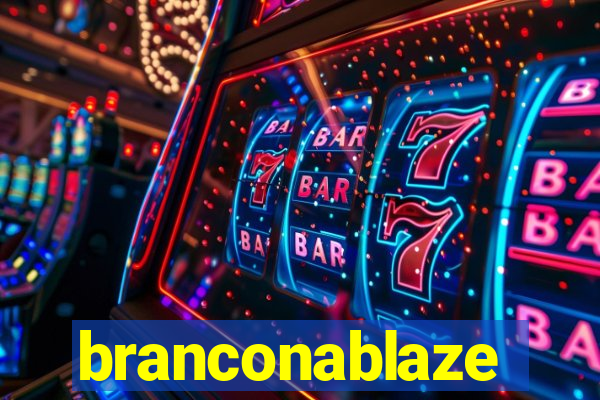 branconablaze