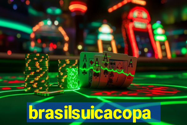 brasilsuicacopa