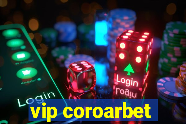 vip coroarbet