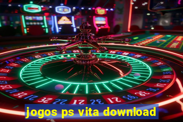 jogos ps vita download