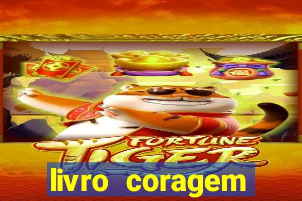 livro coragem desbravadores pdf