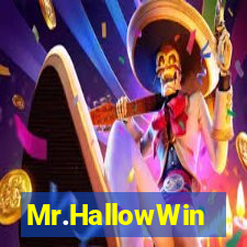 Mr.HallowWin