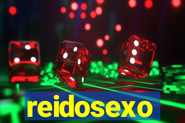 reidosexo