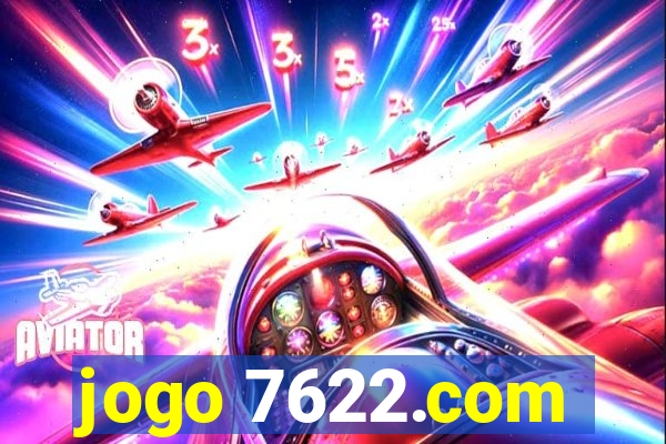 jogo 7622.com