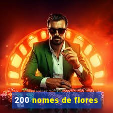 200 nomes de flores