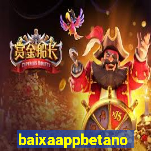 baixaappbetano