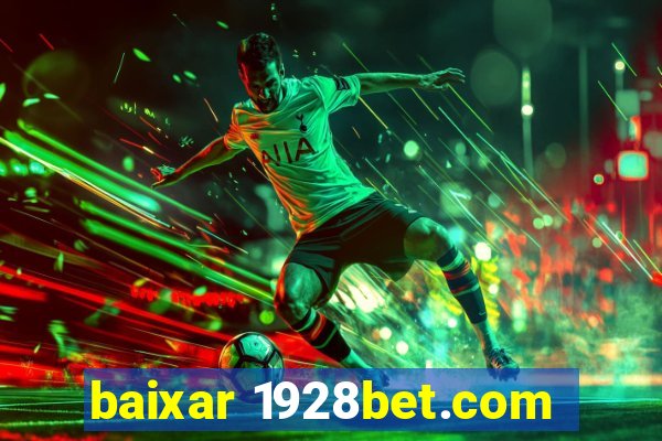 baixar 1928bet.com