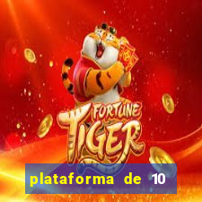 plataforma de 10 reais bet