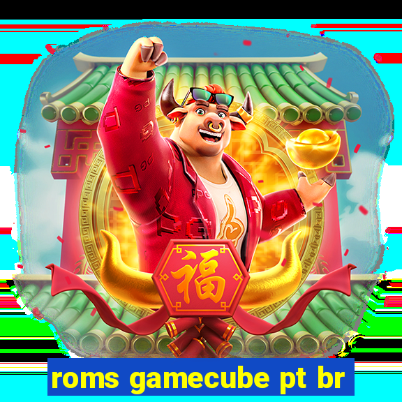 roms gamecube pt br