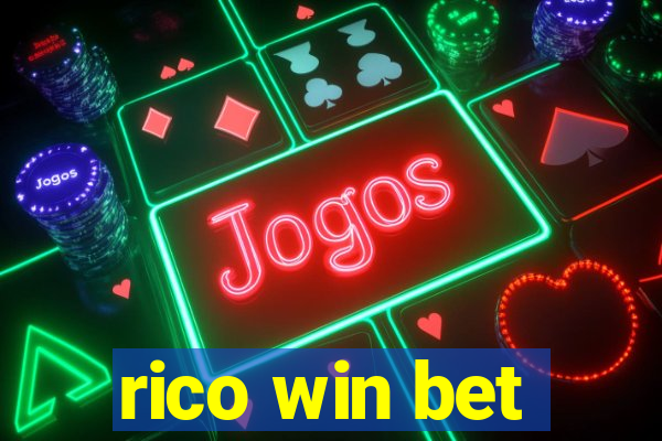 rico win bet