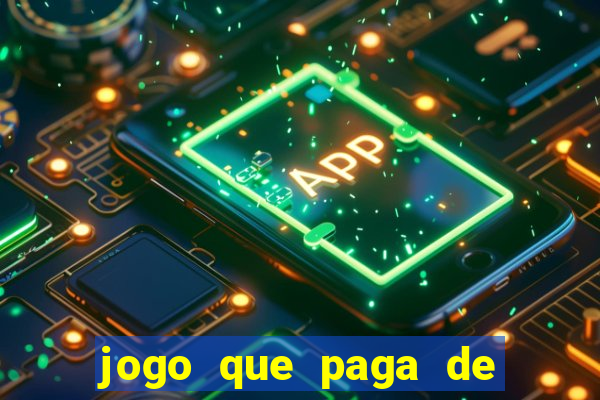 jogo que paga de verdade no pix sem depositar nada