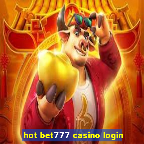 hot bet777 casino login