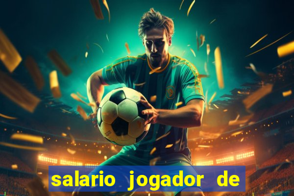 salario jogador de futsal barcelona