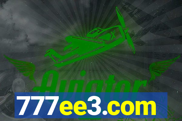 777ee3.com