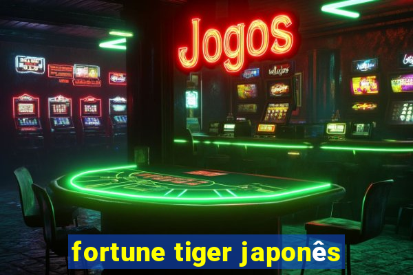 fortune tiger japonês