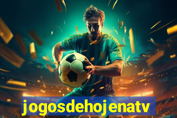 jogosdehojenatv