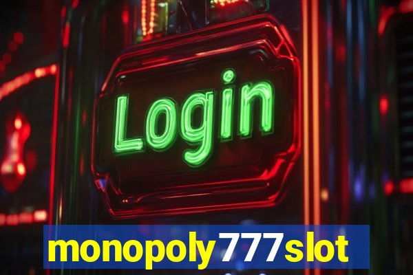 monopoly777slots.com