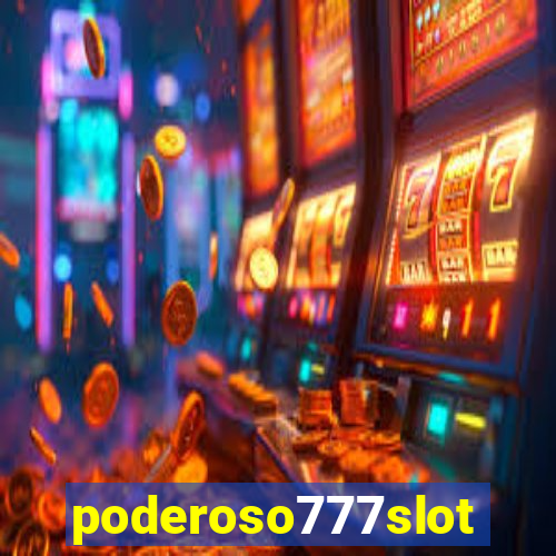 poderoso777slots.com