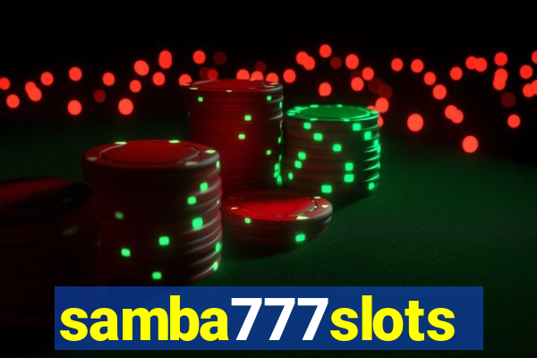 samba777slots