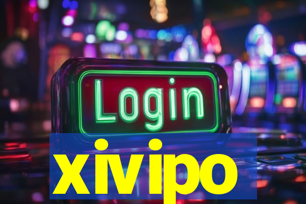 xivipo