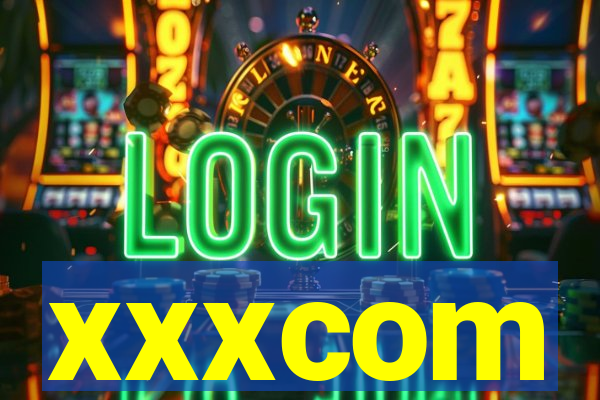 xxxcom